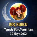 Koç Burcu - Yeni Ay Burç Yorumu 30 Mayıs 2022
