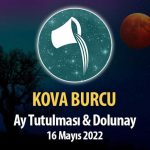 Kova Burcu - Ay Tutulması ve Dolunay Burç Yorumu