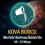 Kova Burcu - Merkür Retrosu Burç Yorumu