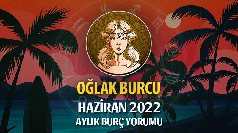 Oğlak Burcu Haziran 2022 Yorumu