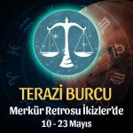 Terazi Burcu - Merkür Retrosu Burç Yorumu