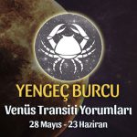 Yengeç Burcu - Venüs Transiti Yorumu 28 Mayıs - 23 Haziran