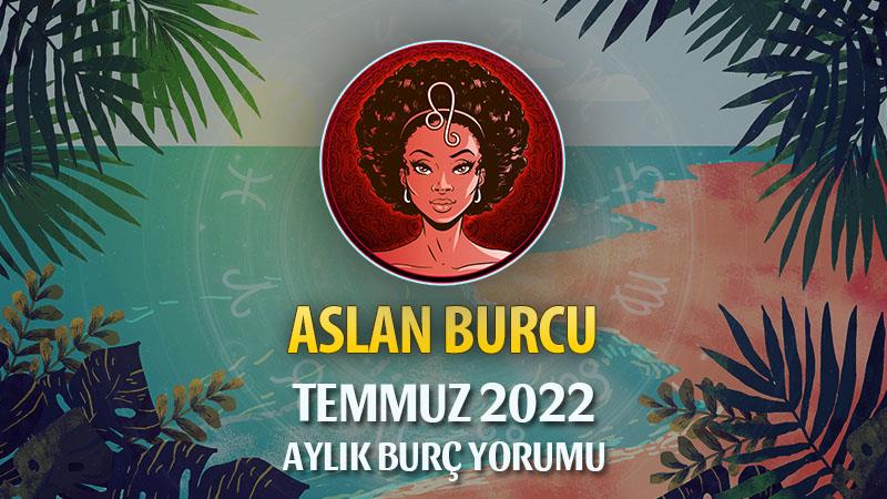 Aslan Burcu Temmuz 2022 Yorumu