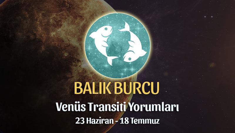 Balık Burcu - Venüs İkizler Transiti Yorumu 23 Haziran 2022