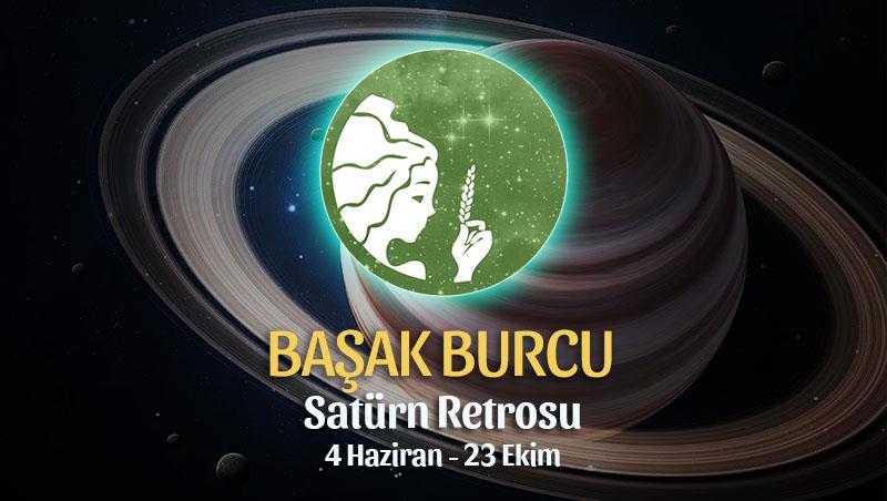 Başak Burcu - Satürn Retrosu Burç Yorumu 4 Haziran 2022