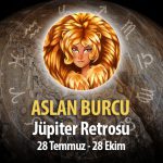 Aslan Burcu - Jüpiter Retrosu Burç Yorumları