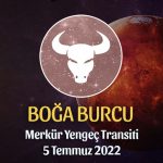 Boğa Burcu - Merkür Yengeç Transiti Burç Yorumu 5 Temmuz 2022