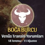Boğa Burcu - Venüs Transiti Burç Yorumu, 18 Temmuz - 11 Ağustos