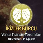 İkizler Burcu - Venüs Transiti Burç Yorumu, 18 Temmuz - 11 Ağustos