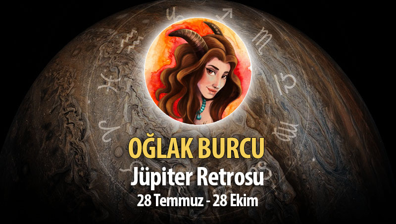 Oğlak Burcu - Jüpiter Retrosu Burç Yorumları