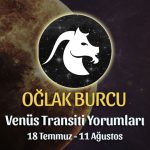 Oğlak Burcu - Venüs Transiti Burç Yorumu, 18 Temmuz - 11 Ağustos