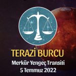 Terazi Burcu - Merkür Yengeç Transiti Burç Yorumu 5 Temmuz 2022