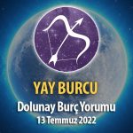 Yay Burcu - Dolunay Burç Yorumu 13 Temmuz 2022