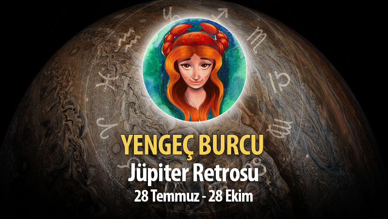 Yengeç Burcu - Jüpiter Retrosu Burç Yorumları