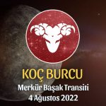 Koç Burcu - Merkür Transiti Burç Yorumu 4 Ağustos 2022