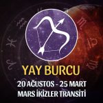 Yay Burcu - Mars İkizler Transiti Burç Yorumu