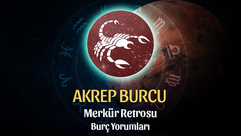 Akrep Burcu - Merkür Retrosu Burç Yorumu