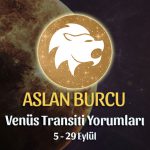 Aslan Burcu - Venüs Başak Transiti Burç Yorumu