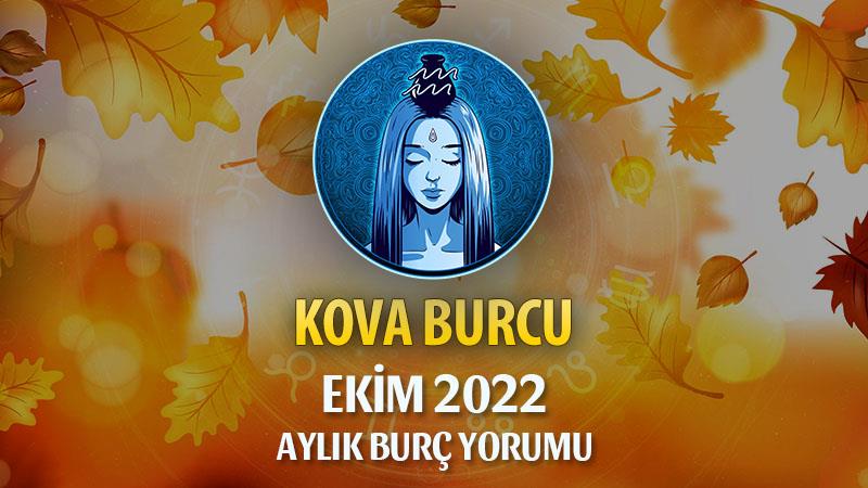 Kova Burcu Ekim 2022 Yorumu