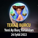 Terazi Burcu - Yeni Ay Burç Yorumu 26 Eylül 2022