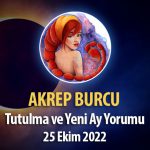 Akrep Burcu - Tutulma Yeni Ay Yorumu 25 Ekim 2022