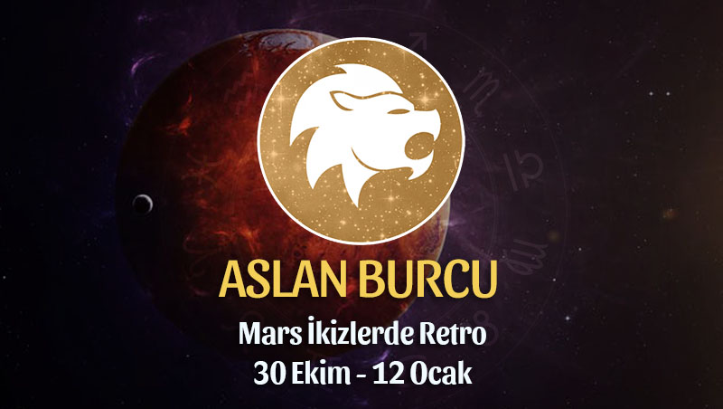 Aslan Burcu - Mars Retrosu Buç Yorumu 30 Ekim 2022