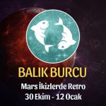 Balık Burcu - Mars Retrosu Buç Yorumu 30 Ekim 2022