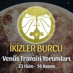 İkizler Burcu - Venüs Akrep Transiti Burç Yorumu