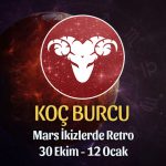 Koç Burcu - Mars Retrosu Buç Yorumu 30 Ekim 2022