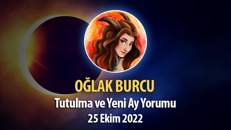 Oğlak Burcu - Tutulma Yeni Ay Yorumu 25 Ekim 2022