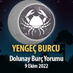 Yengeç Burcu - Dolunay Burç Yorumu 9 Ekim 2022