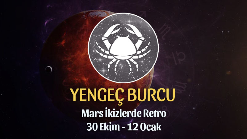 Yengeç Burcu - Mars Retrosu Buç Yorumu 30 Ekim 2022
