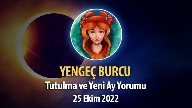 Yengeç Burcu - Tutulma Yeni Ay Yorumu 25 Ekim 2022