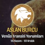 Aslan Burcu - Venüs Transiti Burç Yorumu 16 Kasım 2022