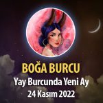 Boğa Burcu - Yeniay Yorumu 24 Kasım 2022