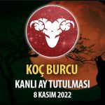 Koç Burcu - Kanlı Ay Tutulması Yorumu 8 Kasım 2022