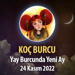 Koç Burcu - Yeniay Yorumu 24 Kasım 2022