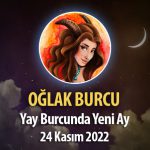 Oğlak Burcu - Yeniay Yorumu 24 Kasım 2022