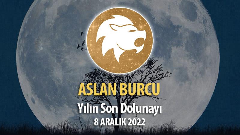 Aslan Burcu - Dolunay Burç Yorumları 8 Aralık 2022