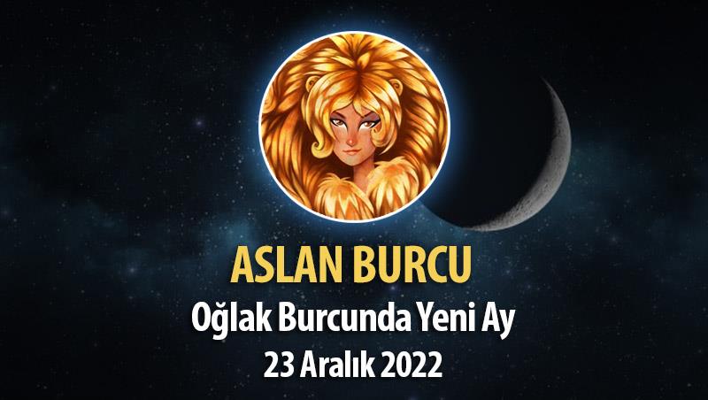Aslan Burcu Yeni Ay Burç Yorumu, 23 Aralık 2022
