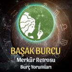 Başak Burcu - Merkür Retrosu Burç Yorumu