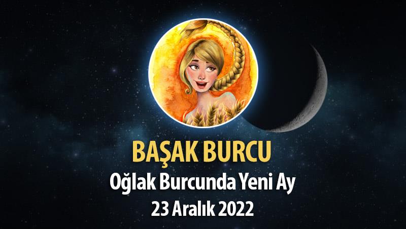 Başak Burcu Yeni Ay Burç Yorumu, 23 Aralık 2022