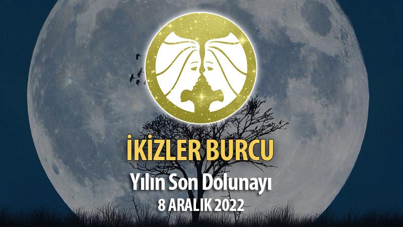 İkizler Burcu - Dolunay Burç Yorumları 8 Aralık 2022