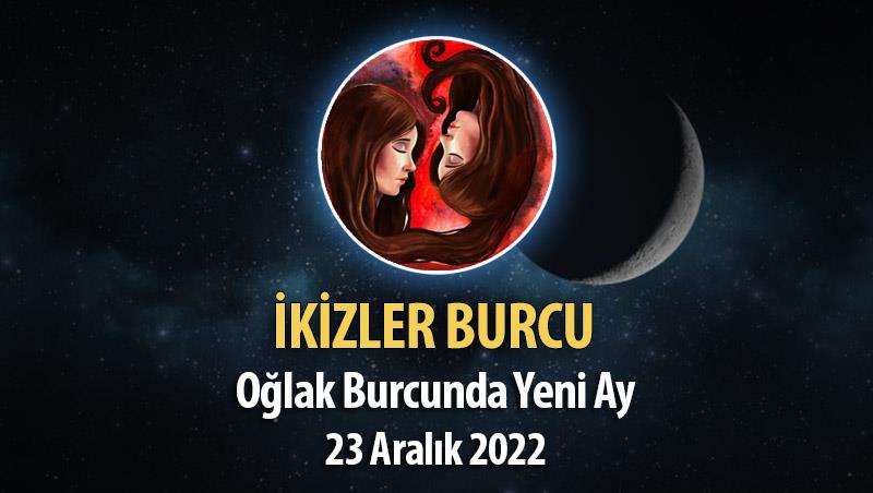 İkizler Burcu Yeni Ay Burç Yorumu, 23 Aralık 2022