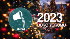 Kova Burcu 2023 Yıllık Yorum