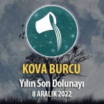 Kova Burcu - Dolunay Burç Yorumları 8 Aralık 2022