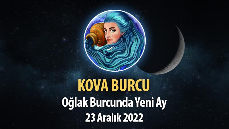 Kova Burcu Yeni Ay Burç Yorumu, 23 Aralık 2022