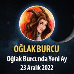 Oğlak Burcu Yeni Ay Burç Yorumu, 23 Aralık 2022