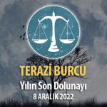 Terazi Burcu - Dolunay Burç Yorumları 8 Aralık 2022