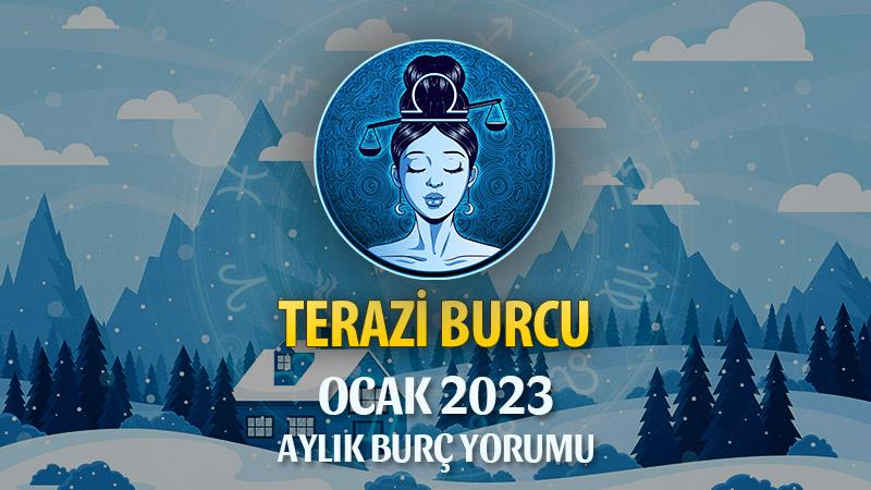 Terazi Burcu Ocak 2023 Yorumu